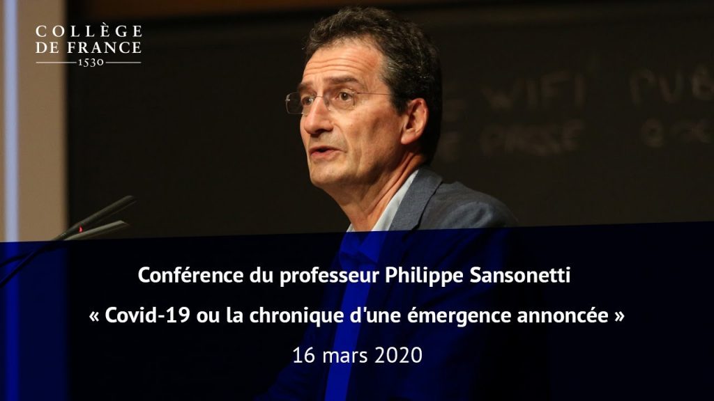 Covid-19 ou la chronique d’une émergence annoncée – Pr Philippe Sansonetti
